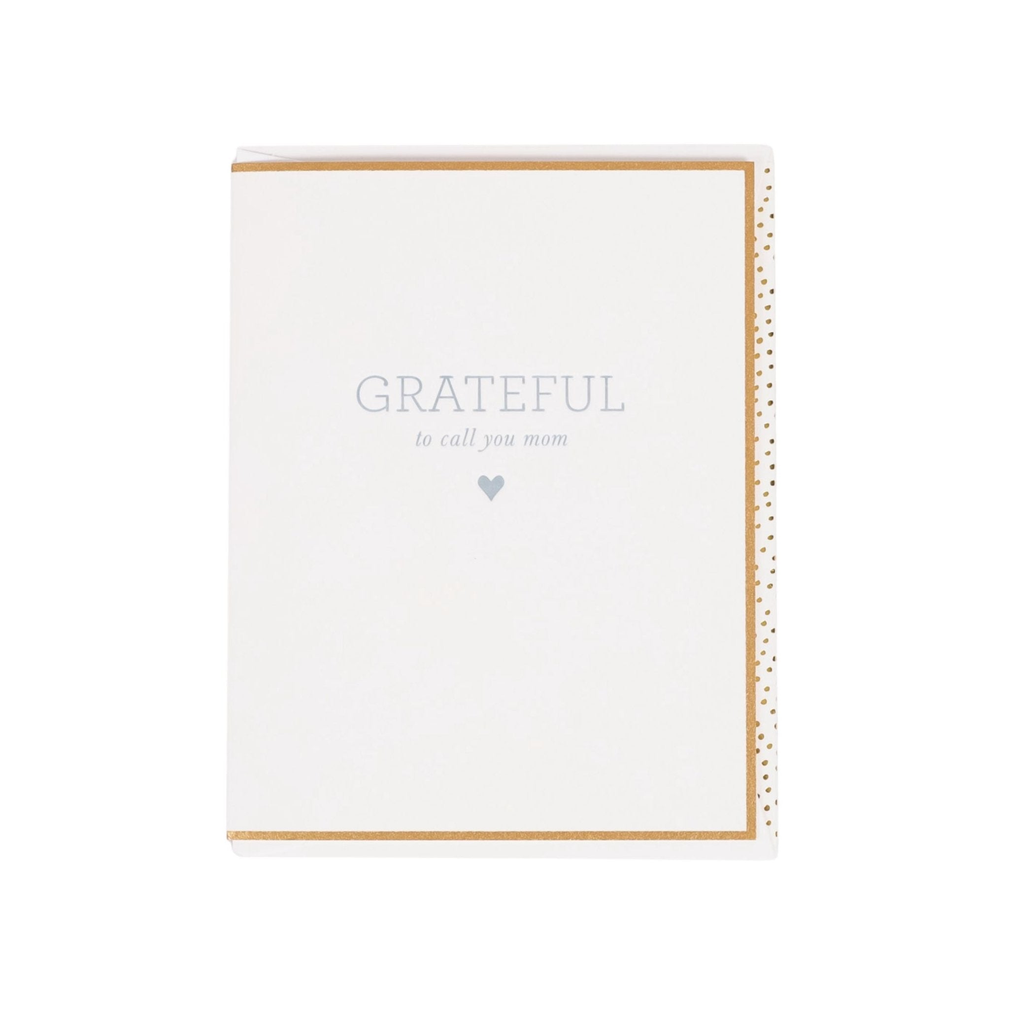 Grateful To Call You Mom Card - Green Fresh Florals + Plants