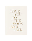 Love You to the Moon Card - Green Fresh Florals + Plants