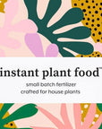 Instant Plant Food - Green Fresh Florals + Plants