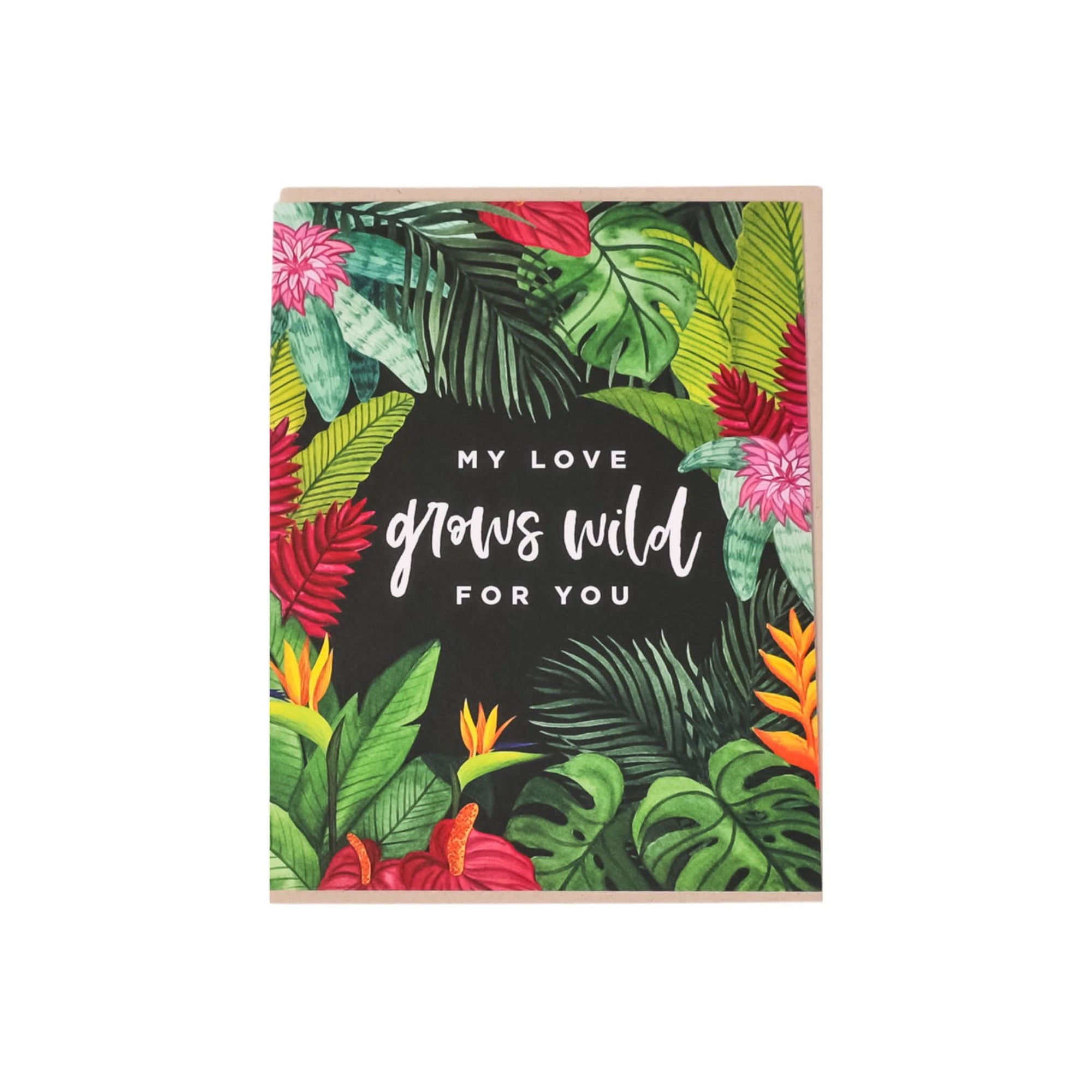 My Love Grows Wild Greeting Card - Green Fresh Florals + Plants