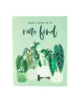 Our Love is a Rare Find Card - Green Fresh Florals + Plants