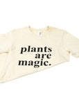 Plants Are Magic T-shirt - Green Fresh Florals + Plants