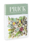 Prick Book: Cacti and Succulents - Green Fresh Florals + Plants