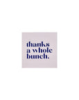 Thanks A Whole Bunch Mini Enclosure Card - Green Fresh Florals + Plants