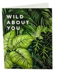 Wild About You Card - Green Fresh Florals + Plants