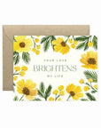 You're Love Brighten's My Life Greeting Card - Green Fresh Florals + Plants