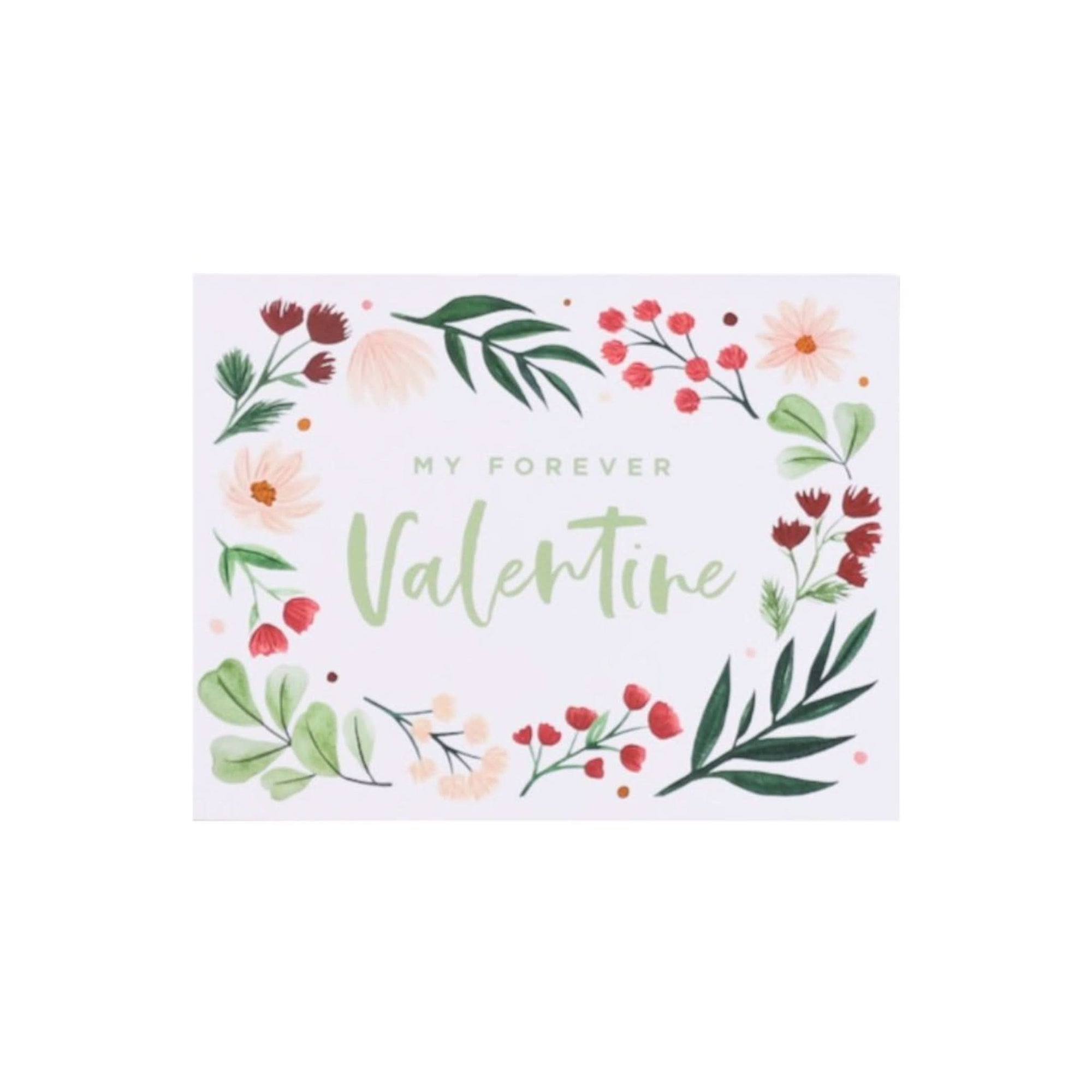 My Forever Valentine Card from Green Fresh Florals + Plants