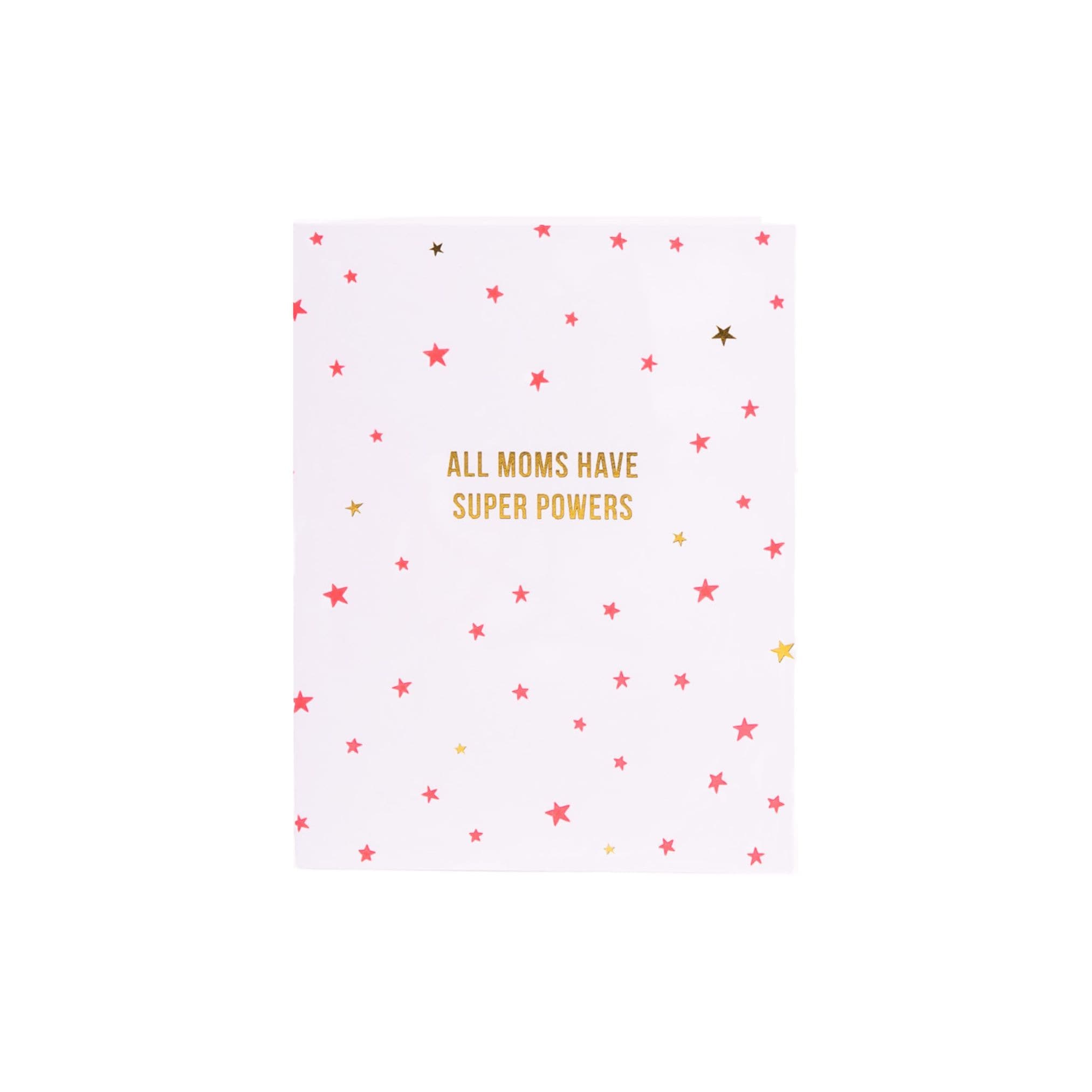 All Moms Have Super Powers Card - Green Fresh Florals + Plants