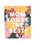 Mom, You're the Best Card - Green Fresh Florals + Plants