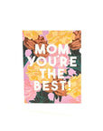 Mom, You're the Best Card - Green Fresh Florals + Plants