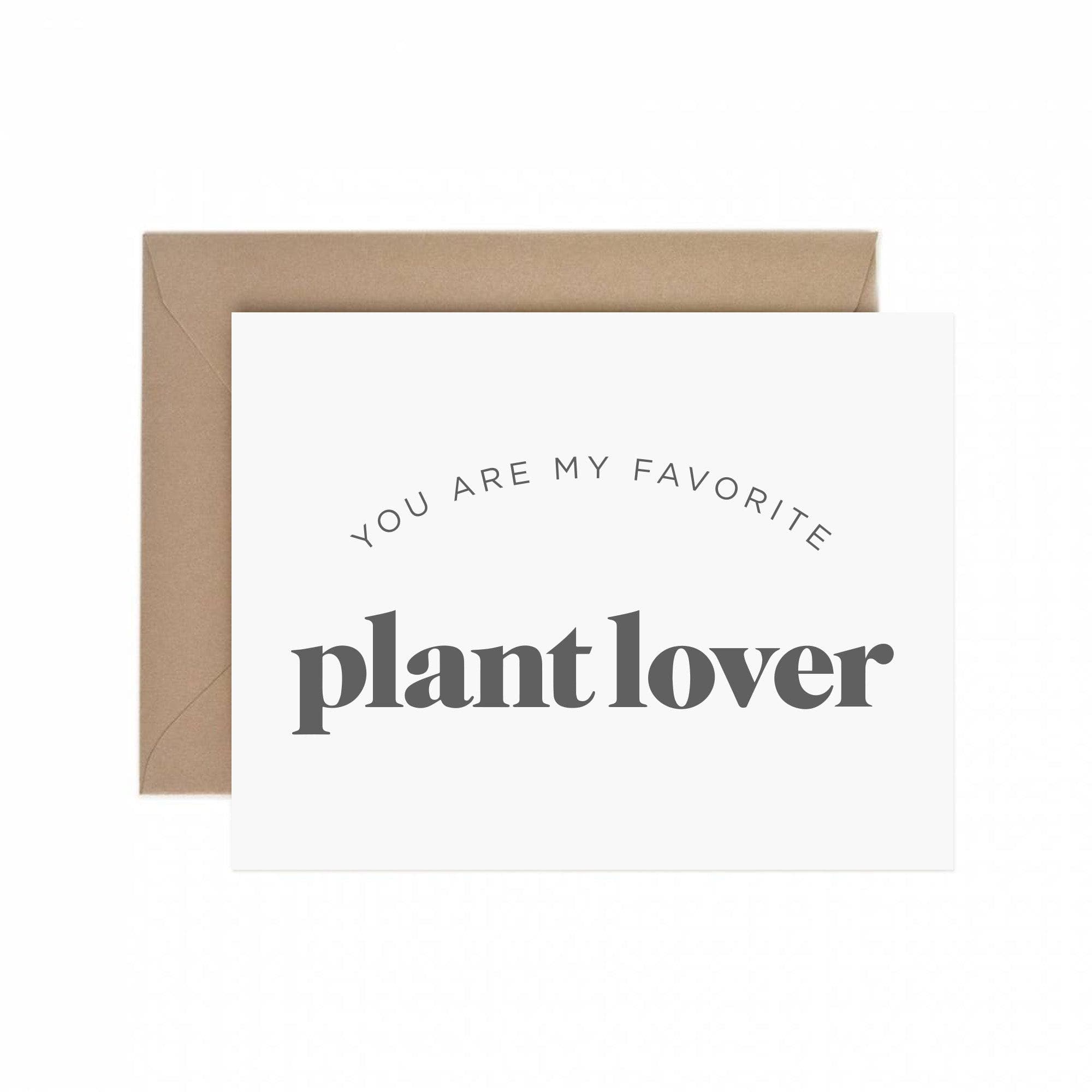 My Favorite Plant Lover Card - Green Fresh Florals + Plants